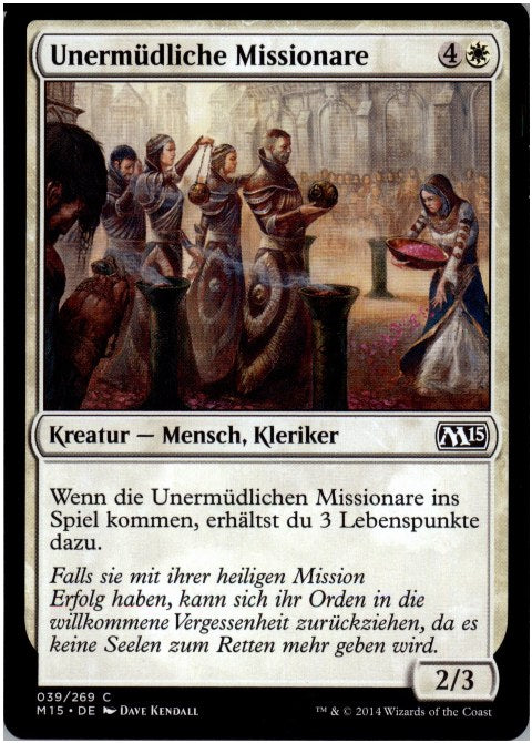 Unermüdliche Missionare (Magic 2015)
