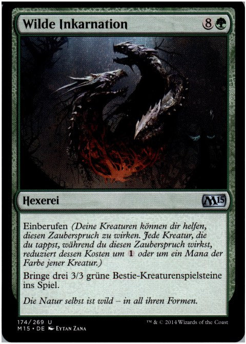 Wilde Inkarnation (Magic 2015)